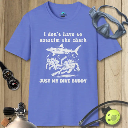 I don't have to outswim the shark II T-shirt