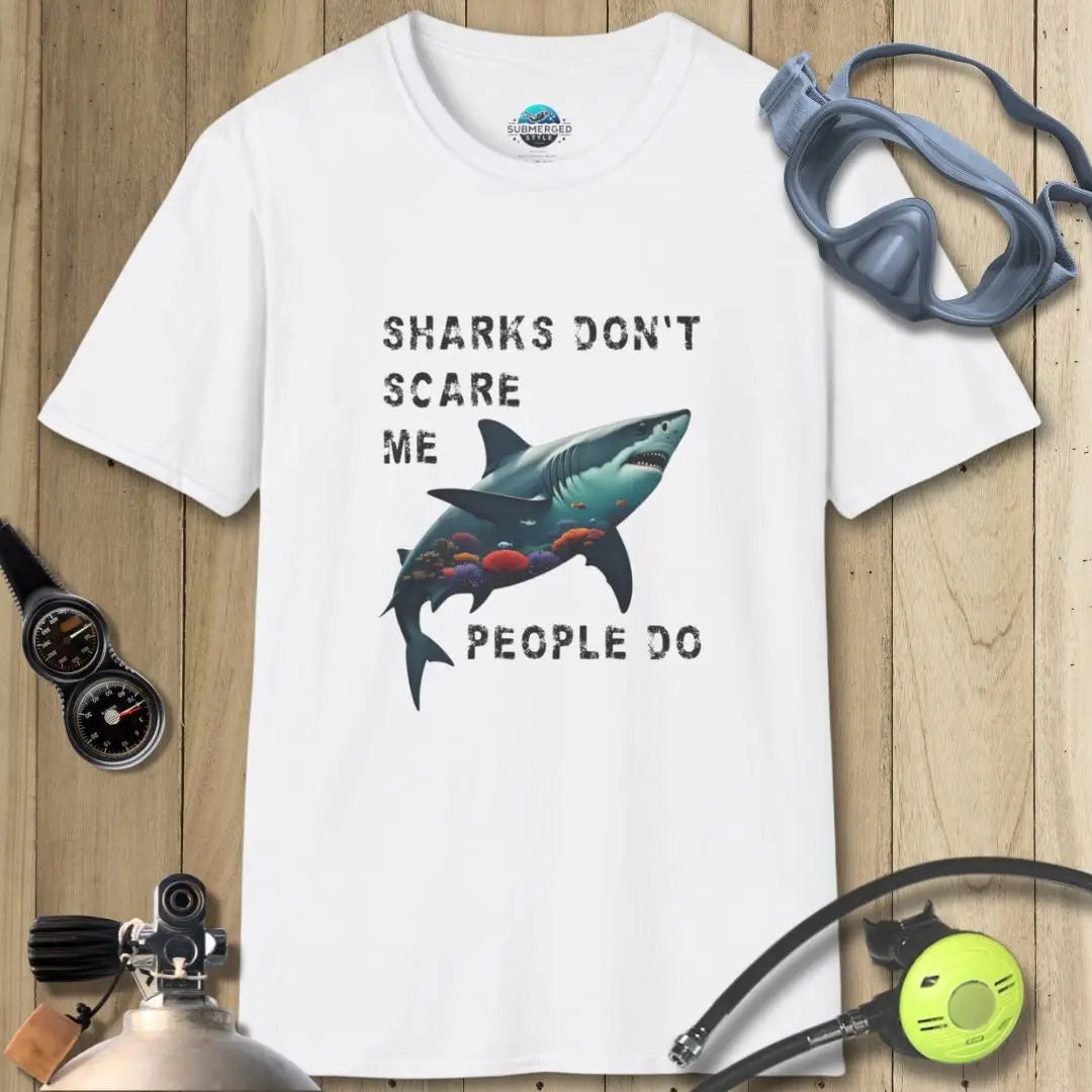 Sharks don’t scare me III T-shirt